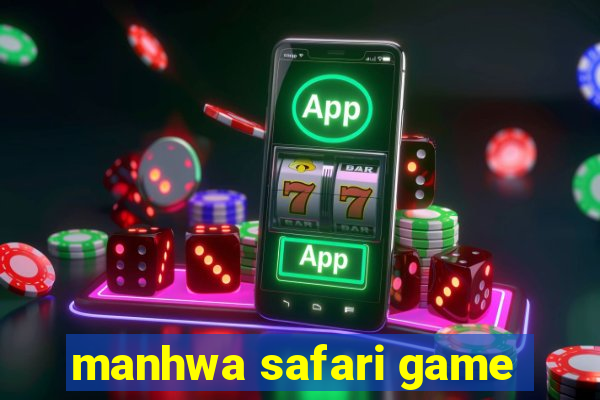 manhwa safari game